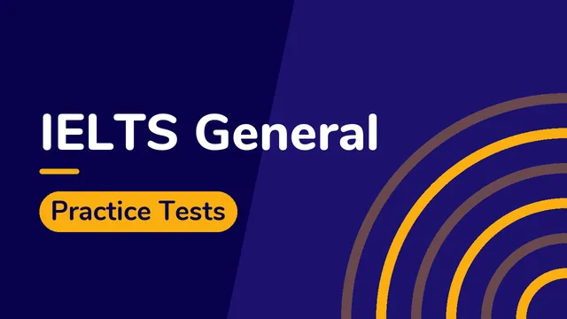 IELTS General: Practice Tests