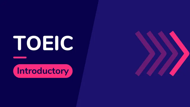 TOEIC: Introductory English Learning